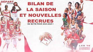 📣 Bilan de la Saison et Nouvelles Recrues du BCTM pour 20242025 [upl. by Uttica]