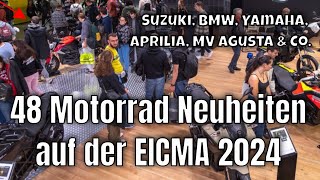 2024 EICMA Neuvorstellungen  48 neue Motorräder amp Roller und alle Fakten im XXLFormat [upl. by Aleydis]