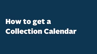 How to get a Collection Calendar [upl. by Dinin]