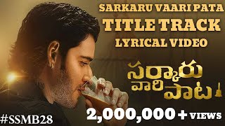 Sarkaru Vaari Paata Title Song  Mahesh Babu  Parasuram Petla  Thaman S  Nextel Music [upl. by Belinda]