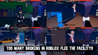 TOO MANY BROKENS IN ROBLOX FLEE THE FACILITY FT TotallyNatPlayz amp SushiBlink [upl. by Ahsiuqram]