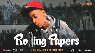 Wiz Khalifa amp Taylor Gangs Impact  Still Rolling Papers Ep 3 [upl. by Bushey]