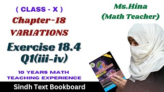 Exercise184 Question1iiiiv Class10 chap18variation SindhBoard Karachi Board mshina [upl. by Edmond]