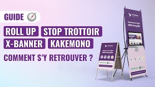 GUIDE  Choisir entre Roll Up Kakemono XBanner et Stop Trottoir [upl. by Rtoip450]