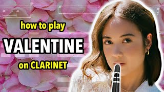 How to play Valentine on Clarinet  Clarified [upl. by Cart]