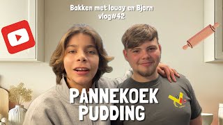 Vlog 42 Pannenkoek Pudding Bakken met Louay en Bjorn 🍪  Vlog 42 [upl. by Lasky]