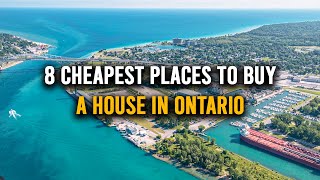 8 CHEAP Places to BUY a House in Ontario  Canada Real Estate [upl. by Hnil]