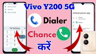 how to change google dialer vivo y200 5g vivo y200 5g dialer change [upl. by Bolger]