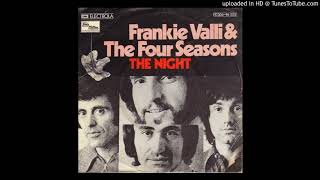 The Night  Frankie Valli Jay Todd extended edit [upl. by Dyrraj]