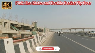 Delhi Pink Line Metro and Double Decker Fly Over NewUpdate 4k royalaryavlogs [upl. by Yraillih97]