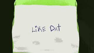 Skillibeng  Like Dat Official Audio [upl. by Renaxela]