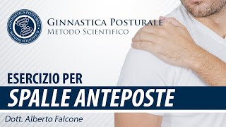 SPALLE ANTEPOSTE  ESERCIZIO della Ginnastica Posturale [upl. by Aillemac]