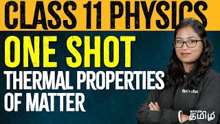 CLASS 11  ONE SHOT  Thermal Properties of Matter  Physics  NEET 2024  Xylem NEET Tamil [upl. by Adniralc425]