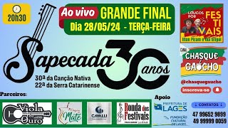 Transmissão da Grande Final do Festival 30ª Sapecada da Canção Nativa de Lages  SC [upl. by Johnathan265]