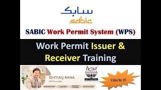 SABIC Work Permit Issuer amp Receiver Training Video 01 [upl. by Aramaj]