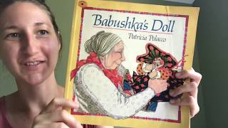 Babushka’s Doll  Patricia Polacco [upl. by Ycnej]