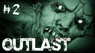 Outlast  Part 2  LEAVE ME ALONE [upl. by Corinna602]