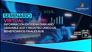 Información Exógena DIAN año gravable 2021y registro único de beneficiarios finales RUB [upl. by Perreault]