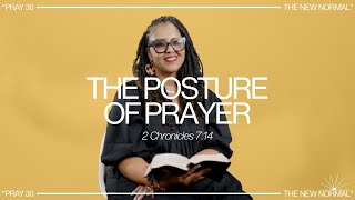 PRAY30 Daily Day 1 The Posture of Prayer  Donecia [upl. by Meta]