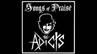 THE ADICTS – Songs Of Praise [upl. by Gilbertina]