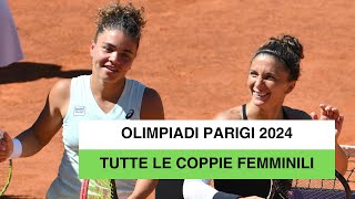 Olimpiadi Parigi 2024 L’entry list del doppio femminile ErraniPaolini sognano il colpaccio [upl. by Burl]