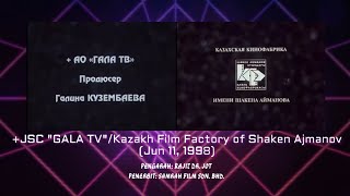 JSC quotGALA TVquotKazakh Film Factory of Shaken Ajmanov 1998 Opening amp closing [upl. by Pillihpnhoj]