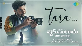 Tara  Video Song  Shyam Singha Roy Telugu  Nani Krithi Shetty  Mickey J Meyer [upl. by Timrek533]