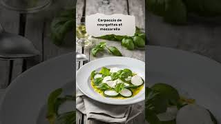 Carpaccio de courgettes et mozzarella [upl. by Ekusuy618]