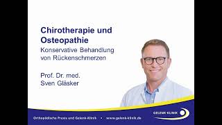 Chirotherapie und Osteopathie bei Rückenschmerzen – Prof Dr Sven Gläsker [upl. by Blayne]