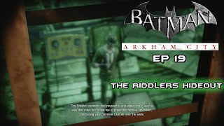 Batman Arkham City  EP 19  The Riddlers Hideout Riddler items time stamps in description [upl. by Noyek]