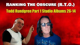 Todd Rundgren Studio Album Ranking Part 1 26  14 [upl. by Aroz]