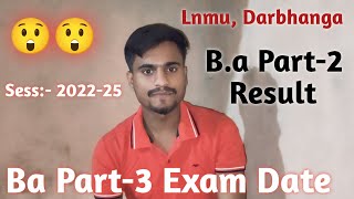 Lnmu Ba Part2 result Date 2024 Part3 exam date 2025 Session  202225 [upl. by Stasny]