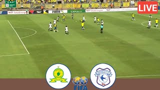 🔴LIVE Mamelodi Sundowns Vs Cardiff City  FIFA Friendly Match  Extended Highlights [upl. by Estelle]