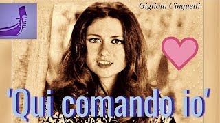 GIGLIOLA CINQUETTI Sings Italian Folklore quotQUI COMANDO IOquot 1971 ⬇️Testo⬇️Lyrics [upl. by Severson548]