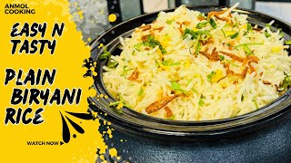 Easy and tasty plain biryani rice…aromatic and flavourful made at home [upl. by Chari571]