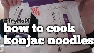 Series DiKnowsTo  How to cook Konjac Noodles  Quick and easy  simple recipe [upl. by Eidnahs]