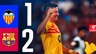 Valencia vs Barcelona 12 All Goals highlights 2024 [upl. by Janeva214]