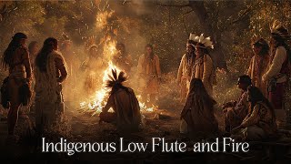 Native American Flute Sleep Indigenous Low Flute amp Fire Positive Calm Heal Relax Sleep Music [upl. by Akamahs98]