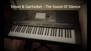 quotThe Sound of Silencequot brzmienie ciszy Cover  Yamaha PSR SX700 [upl. by Enaled424]