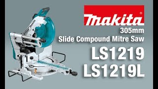 Makita Slide Compound Mitre Saw LS1219L [upl. by Woodsum]