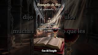 Evangelio de Hoy 28 de Septiembre abundanciaentuvida fe amor frases reflexiones [upl. by Ylrahc73]