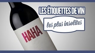 Top 15 des étiquettes de vin les plus insolites [upl. by Nivel247]