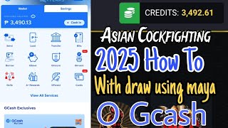 ONLINE SABONG 2025 HOW TO WITH DRAW USING MAYA O GCASH GAMIT ANG CELLPHONE [upl. by Onairot839]