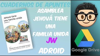 Cuaderno de apuntes Asamblea de Circuito quotJehová tiene una familia unidaquot 2023 Publicación Android [upl. by Lisabet]