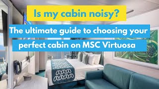 The ULTIMATE guide to choosing your cabin on MSC Virtuosa [upl. by Natam]