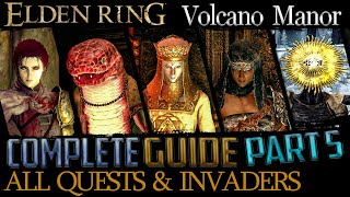 Elden Ring All Quests in Order  Missable Content  Ultimate Guide  Part 5 Volcano Manor Leyndell [upl. by Ayet156]