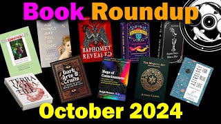 Occult amp Esoteric Book Roundup October 2024 with Foolish Fish [upl. by Alejandrina926]