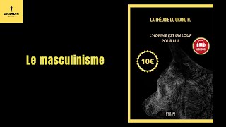 Le masculinisme extrait du livre audio [upl. by Wilhelm]