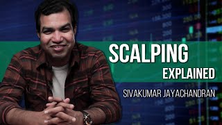 Scalping Explained  English  Sivakumar Jayachandran  Scalper Pros [upl. by Anthe]