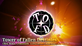 Tower of Fallen Destinies  JToH [upl. by Dempsey138]